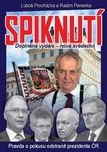 Spiknutí: Pravda o pokusu odstranit…