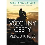 Všechny cesty vedou k tobě - Mariana…