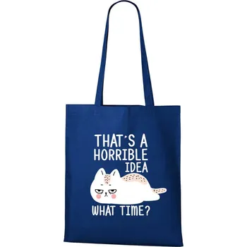 Nákupní taška DOBRÝ TRIKO Taška s potiskem What time Barva: Královsky modrá