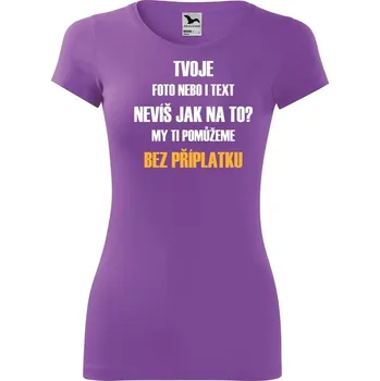 DOBRÝ TRIKO Dámské prémiové tričko s vlastním motivem Velikost: XS, Barva: Fialová