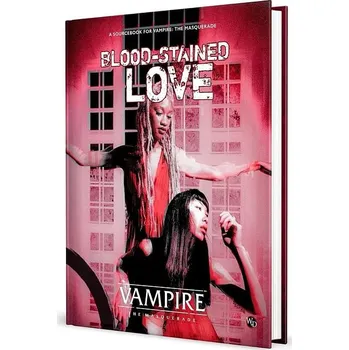 Kniha Vampire: The Masquerade 5th Edition Blood-Stained Love - kolektiv autorů