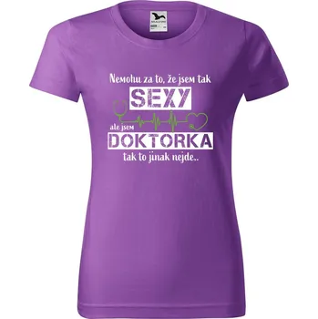 Dámské tričko DOBRÝ TRIKO Dámské tričko s potiskem Sexy doktorka Barva: Fialová, Velikost: S