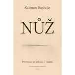 Nůž - Salman Rushdie (2024, pevná)