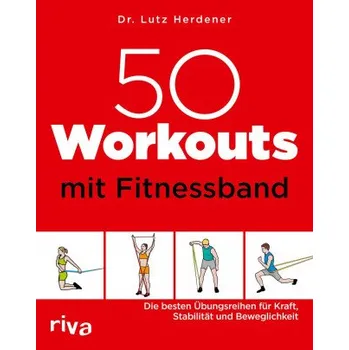 50 Workouts mit Fitnessband – Lutz Herdener (DE)