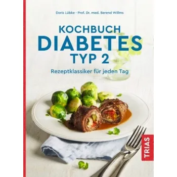 Kochbuch Diabetes Typ 2 (Berend Willms)(Brožovaná)