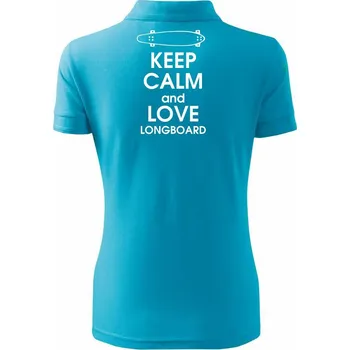 Keep calm and longboard - Polokošile dámská Pique Polo - 3XL ( Světlý tyrkys )