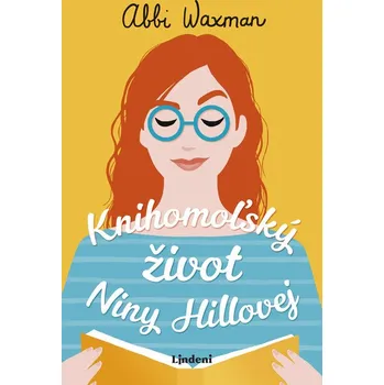 Umění Knihomoľský život Niny Hillovej