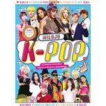 Miluju K-Pop: Ultimátní průvodce novým…