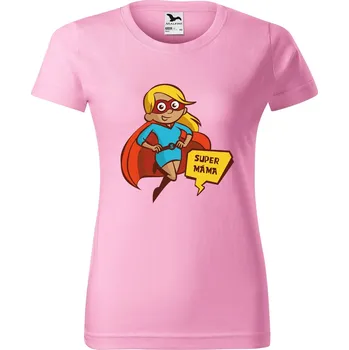 DOBRÝ TRIKO Dámské tričko s potiskem Super máma Barva: Růžová, Velikost: 2XL