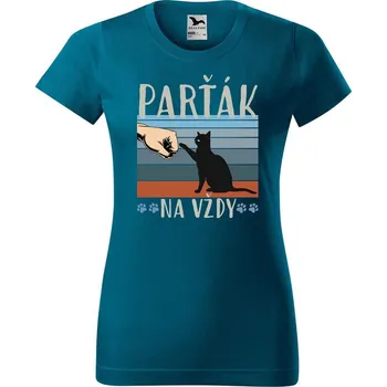 DOBRÝ TRIKO Dámské tričko s potiskem Parťák na vždy Barva: Petrolejová, Velikost: L