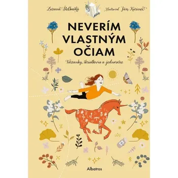 Umění Neverím vlastným očiam