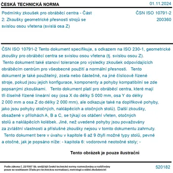 ČSN ISO 10791-2 - Podmínky zkoušek pro obráběcí centra - Část 2: Zkoušky geometrické přesnosti strojů se svislou osou vřetena (svislá osa Z) - Tisk