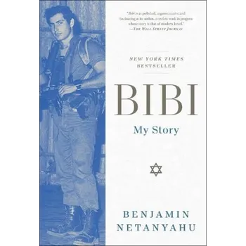 Cizojazyčná kniha Bibi, My Story - Netanyahu, Benjamin