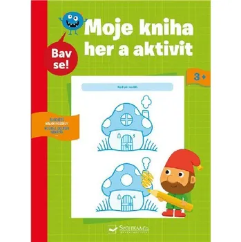 První čtění Moje kniha her a aktivit 3+ - Svojtka