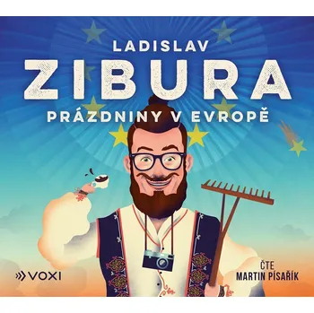 Literární cestopis Prázdniny v Evropě (audiokniha) - Ladislav Zibura