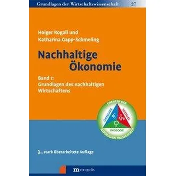 Nachhaltige Ökonomie 01 - Rogall, Holger