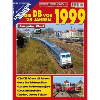 Die DB vor 25 Jahren - 1999 Ausgabe West