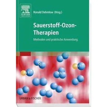 Sauerstoff-Ozon-Therapien - Dehmlow, Ronald