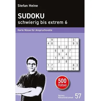 Sudoku schwierig bis extrem 6 - Heine, Stefan
