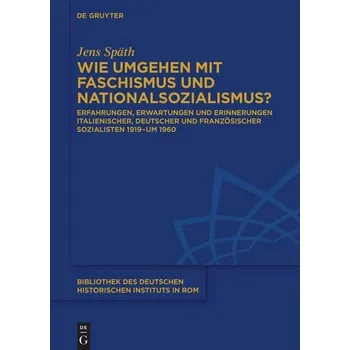 Wie umgehen mit Faschismus und Nationalsozialismus? - Späth, Jens