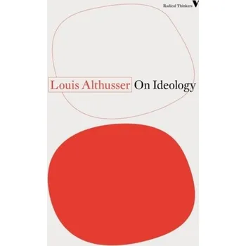 On Ideology - Althusser Louis