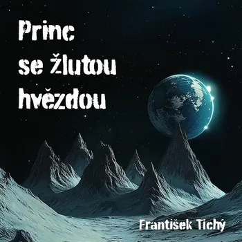 Princ se žlutou hvězdou Audiokniha