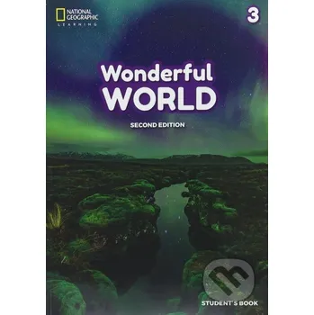 Cizojazyčná kniha Wonderful World 3: A2 Student's book 2/E - National Geographic Society National Geographic Society