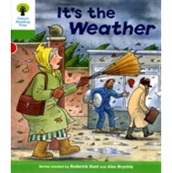 Cizí jazyk Oxford Reading Tree: Level 2: Patterned Stories: It's the Weather - Roderick Hunt