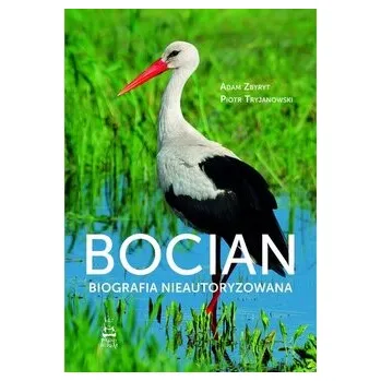 Příroda Bocian. Biografia nieautoryzowana - Adam Zbyryt