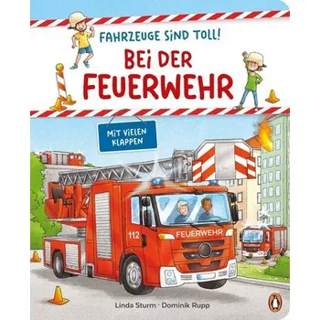 První čtění Fahrzeuge sind toll! - Bei der Feuerwehr - Sturm, Linda