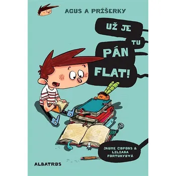 Kniha Agus a príšerky 1 Už je tu pán Flat! Ekniha