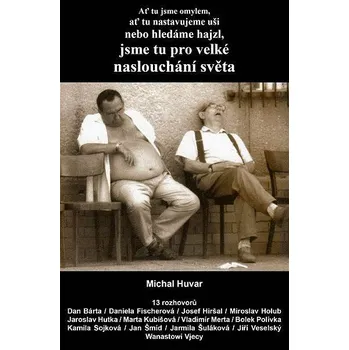 Ať tu jsme omylem, ať tu nastavujeme uši nebo hledáme hajzl, jsme tu pro velké naslouchání světa Ekniha