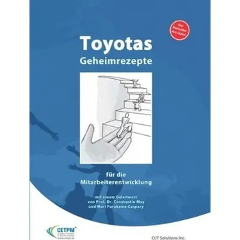 Toyotas Geheimrezepte für die Mitarbeiterführung - May, Constantin