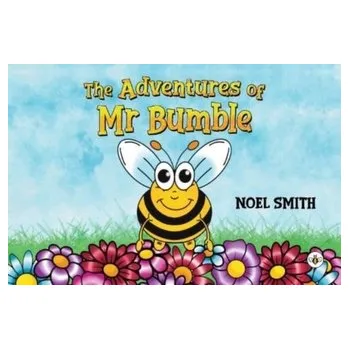 The Adventures of Mr Bumble - Smith, Noel Razor