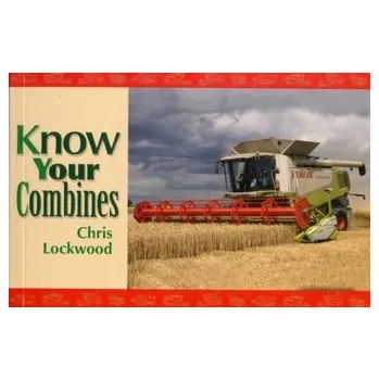 Know Your Combines - Lockwood, Chris
