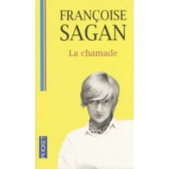 La chamade - Sagan, Francoise