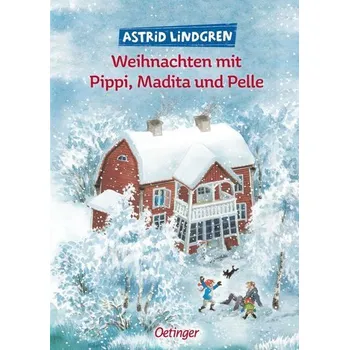 První čtění Weihnachten mit Pippi, Madita und Pelle - Astrid Lindgren