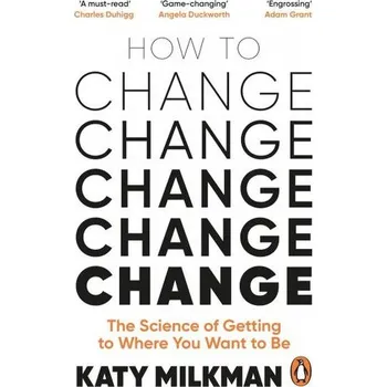 How to Change - Milkman, Katy [EN] (2022, Měkká, Random House UK Ltd)