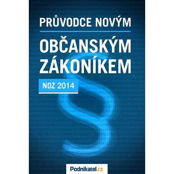 Kniha Průvodce novým občanským zákoníkem Ekniha
