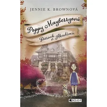 Kniha Poppy Mayberryová 2 - Rozruch v Akadémii (SK) Ekniha