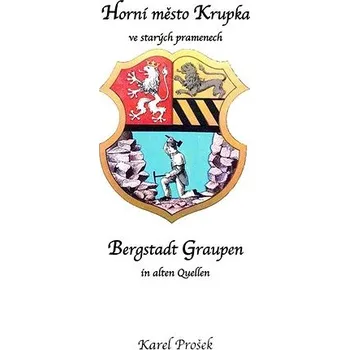 Kniha Horní město Krupka ve starých pramenech Ekniha