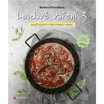 Kniha Loudavé vaření 3: Další recepty pro pomalý hrnec Ekniha