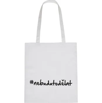 Nákupní taška Plátěná taška - #nebudutodělat Růžová