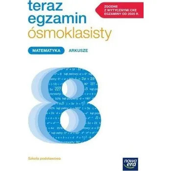 Přírodní věda Teraz egzamin ósmoklasisty Matematyka Arkusze - Jerzy Janowicz, Jadwiga Wojciechowska