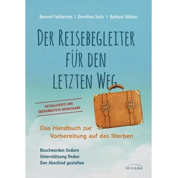 Osobní rozvoj Der Reisebegleiter für den letzten Weg - Feddersen, Berend [DE] (2024, Firma, Irisiana)