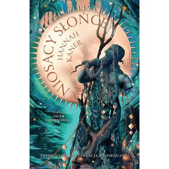 Niosący słońce - Kaner, Hannah