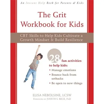 The Grit Workbook for Kids - Nebolsine, Elisa