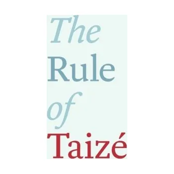 The Rule of Taize - Brother Roger of Taize [EN] (2012, Soft, SPCK Publishing)