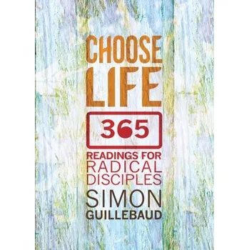 Choose Life - Guillebaud, Simon