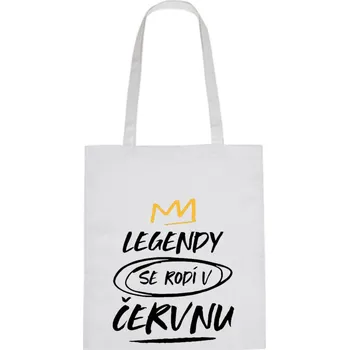 Plátěná taška - Legendy se rodí v červnu Černá